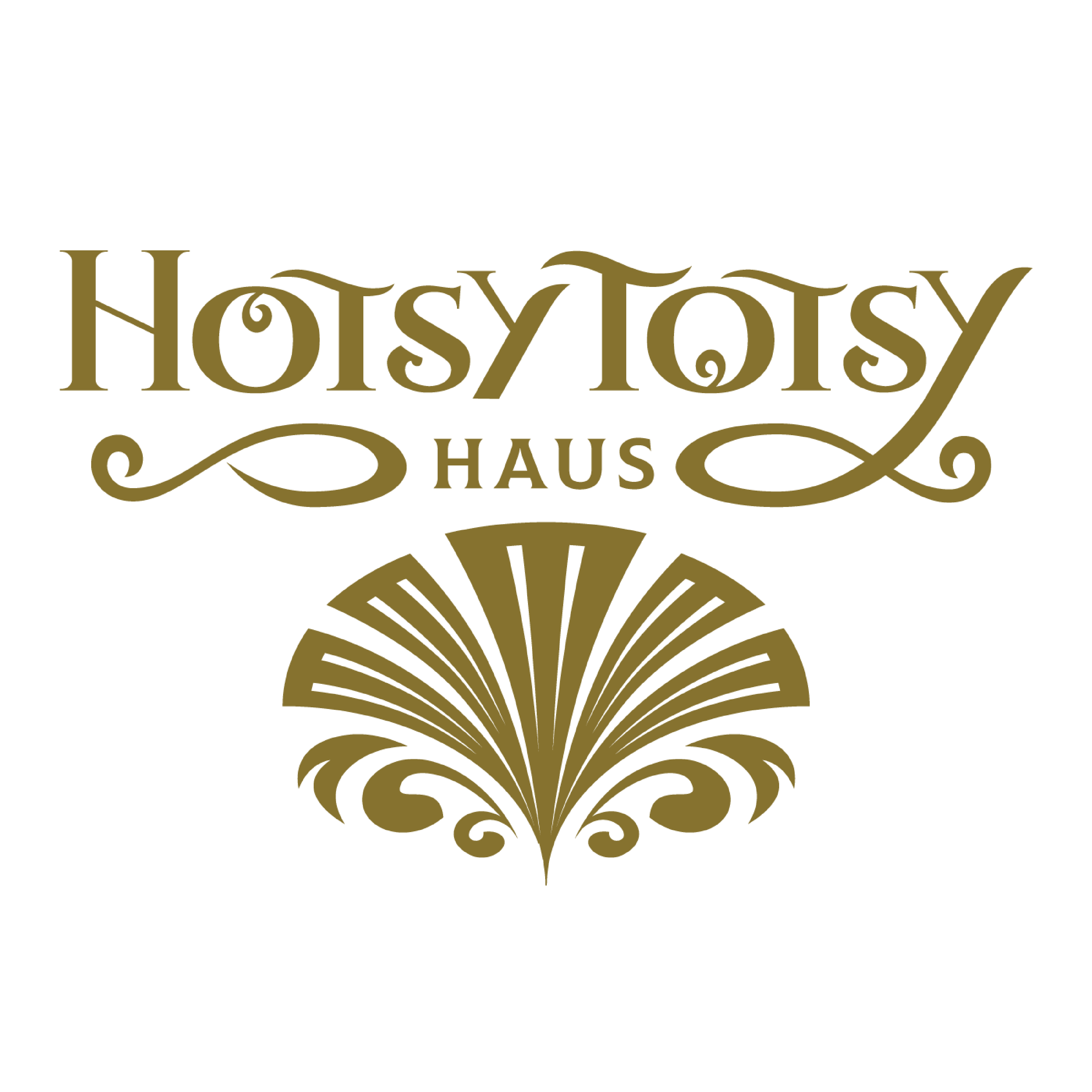 "Hotsy Totsy Haus" in gold with a gold seashell underneath